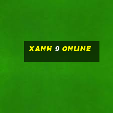 xanh 9 online