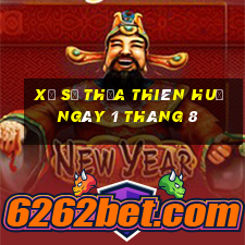 xổ số thừa thiên huế ngày 1 tháng 8