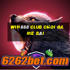 Win888 Club Choi Game Bài