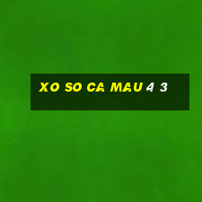 xo so ca mau 4 3