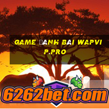 game đánh bài wapvip.pro