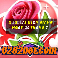 xổ số đài kiên giang ngày 30 tháng 7