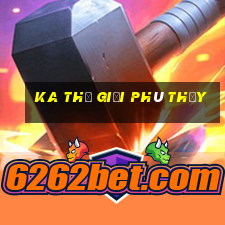 KA THẾ GIỚI PHÙ THỦY