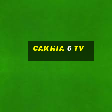 cakhia 6 tv