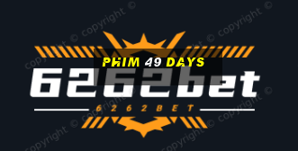 phim 49 days