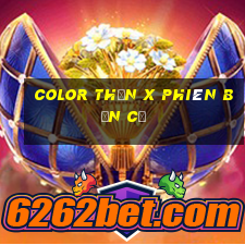 Color Thần X phiên bản cũ