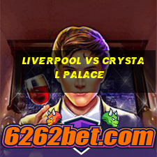 liverpool vs crystal palace