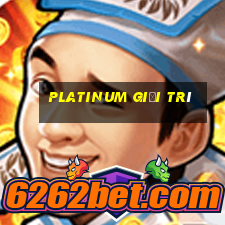 Platinum giải trí