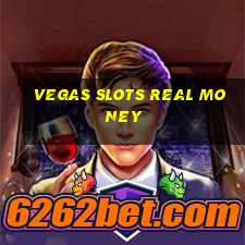 vegas slots real money