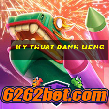 ky thuat danh lieng