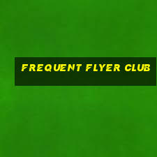 frequent flyer club