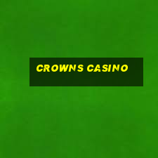 crowns casino