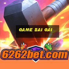 game bai gai