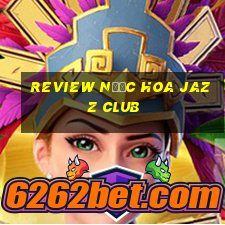 review nước hoa jazz club