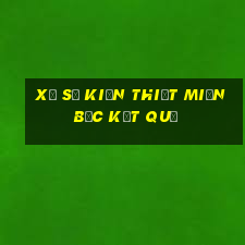 xổ số kiến thiết miền bắc kết quả