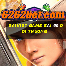 Baiviet Game Bài 69 Doi Thuong