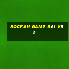 Bocfan Game Bài V52