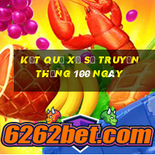 kết quả xổ số truyền thống 100 ngày