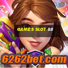 games slot 88