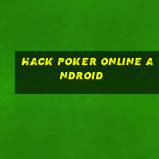 hack poker online android