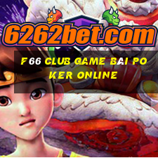 F66 Club Game Bài Poker Online