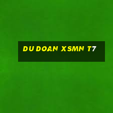 du doan xsmn t7