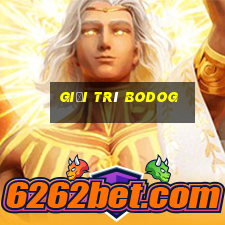 Giải trí bodOG