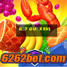 kết quả XSVL