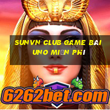 Sunvn Club Game Bài Uno Miễn Phí