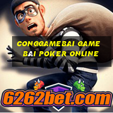 Conggamebai Game Bài Poker Online