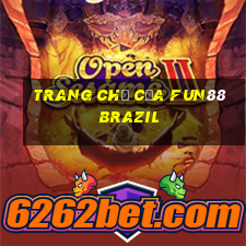 Trang chủ của Fun88 Brazil