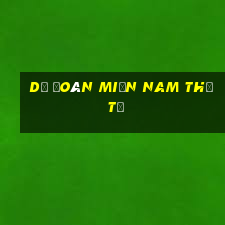 dự đoán miền nam thứ tư