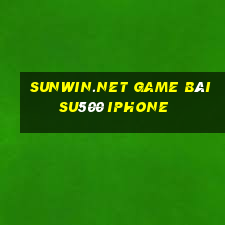 Sunwin.Net Game Bài Su500 Iphone