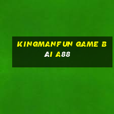 Kingmanfun Game Bài A88