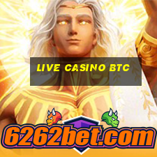 live casino btc