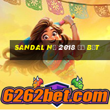 sandal nữ 2018 đế bệt