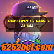 Gameiwin Tải Game Bài B52