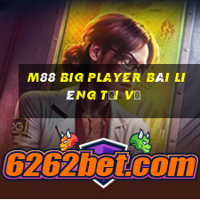 M88 Big Player Bài Liêng Tải về