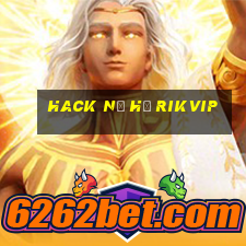 hack nổ hũ rikvip