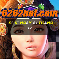 xổ số ngày 21 tháng 12