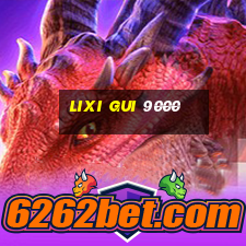 lixi gui 9000