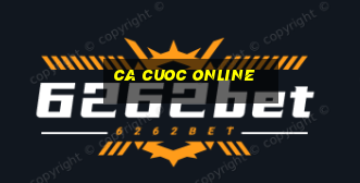 ca cuoc online