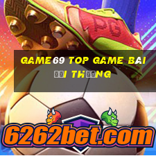 Game69 Top Game Bài Đổi Thưởng