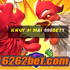 Khuyến Mãi 898bet1