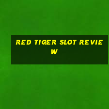 red tiger slot review