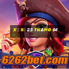 xổ số 23 tháng 04