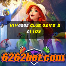 Vin6868 Club Game Bài Ios