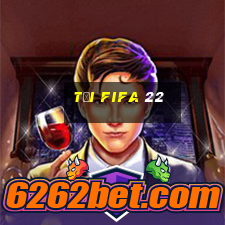 tải fifa 22