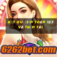 kết quả điện toán 123 và thần tài