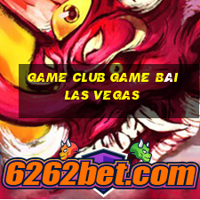 Game Club Game Bài Las Vegas